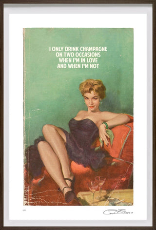 I Only Drink Champagne (Unique)