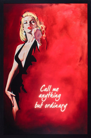 Call Me Anything But Ordinary